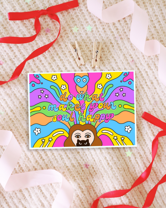 Do What Makes Your Soul Happy – Retro Psychedelic Art Print